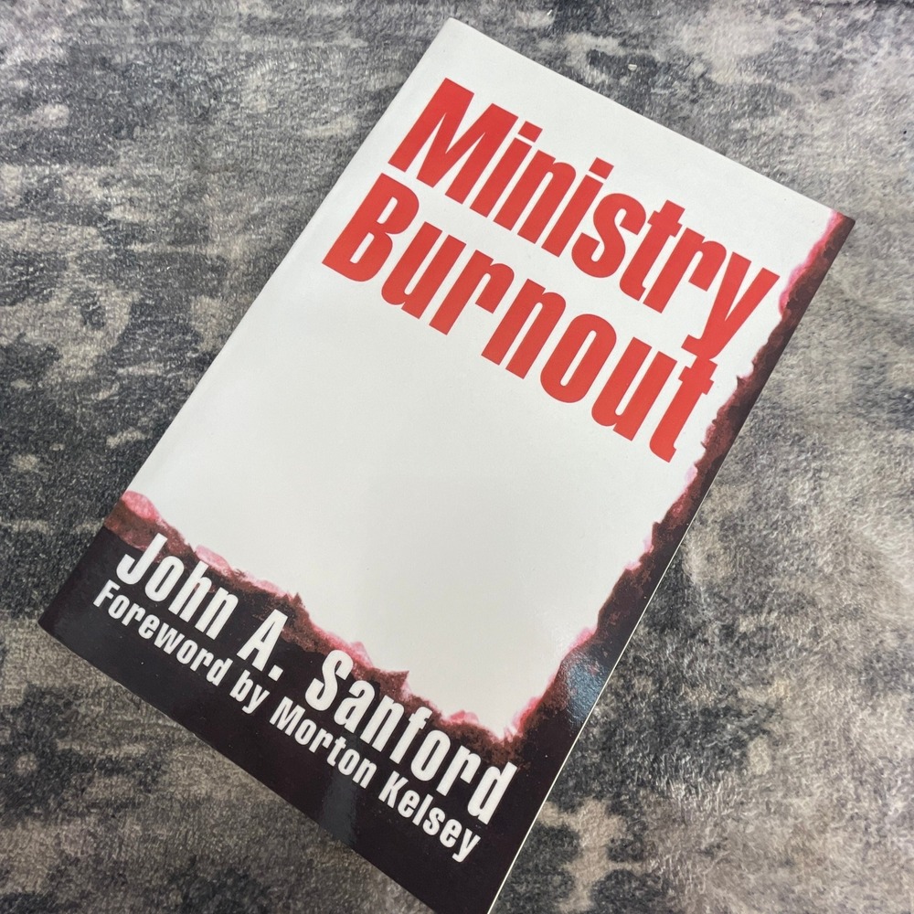 Ministry Burnout John A. Sanford 1992 Westminster John Knox Press‎ Pastoral Care